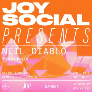 Joy Social Presents... Neil Diablo