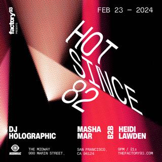 Factory 93 & The Midway Present Hot Since 82