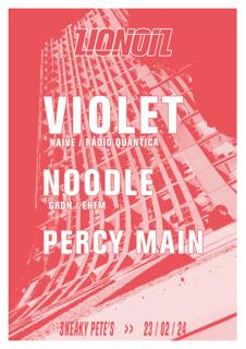 Lionoil: Violet, Noodle & Percy Main