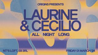 Origins: Laurine & Cecilio (All Night Long)