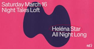 Nt'S Loft: Heléna Star (All Night Long)