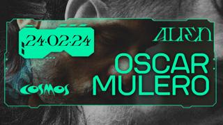 Alien With Oscar Mulero - Sold Out
