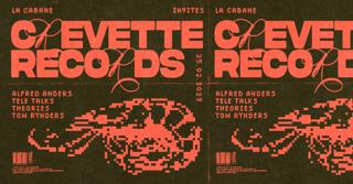 La Cabane - Crevette Records • Alfred Anders, Tele Talks, Theories, Tom Rynders