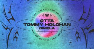 ɴᴇᴡ ᴀɢᴇ: Øtta - Tommy Holohan - Gimela