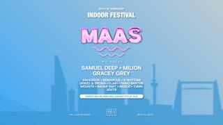 Maas Indoor Festival