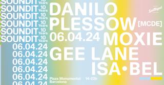 Soundit Plaza: Danilo Plesslow (Mcde), Moxie, Gee Lane, Isa·Bel