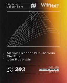 Desde Adentro At 303 / Adrian Grosser / Derovio / Ele Eme / Iván Poseidon