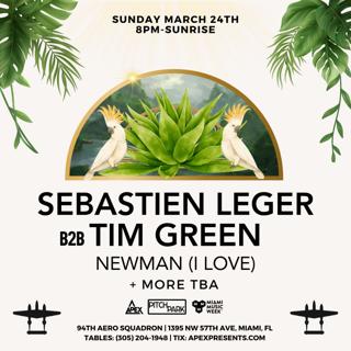 Sebastien Leger B2B Tim Green + More