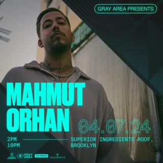 Mahmut Orhan & Guests On The Roof By Gray Area