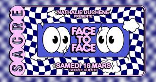 Sacré Présente Nathalie Duchene / Face To Face #5