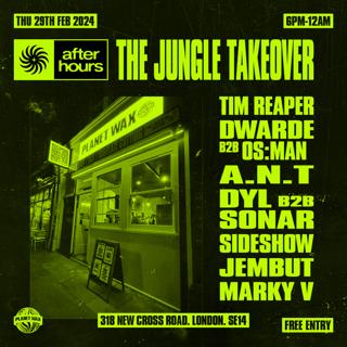 After Hours Jungle Takeover