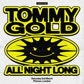 Tommy Gold (All Night Long) - London