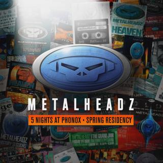 Metalheadz Spring Residency - 5 Nights At Phonox (History Sessions - 5Th April)