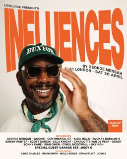 Lovejuice Presents George Mensah 'Influences' - Sat 20 April At E1 London