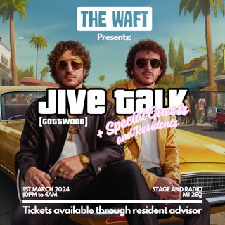 The Waft With Jive Talk (Gottwood)