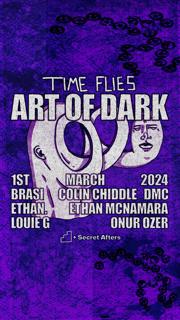 Time Flies X Art Of Dark
