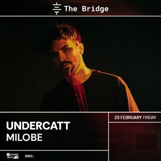 The Bridge Presents: Undercatt