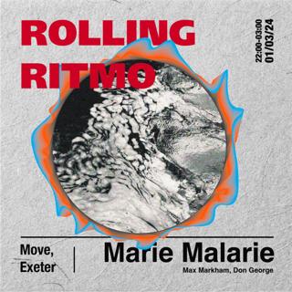 Rolling Ritmo Presents Marie Malarie
