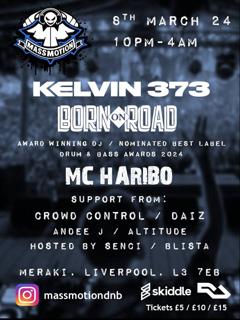 Mass Motion Drum & Bass With Born On Road'S Kelvin 373 & Mc Haribo