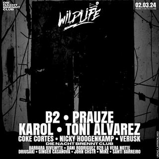 Wildlife Con B2 + Prauze + Karol + Toni Alvarez