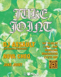 Juke Joint With Dj Assault & Nova Cheq