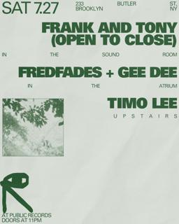 Frank And Tony / Fredfades + Gee Dee / Timo Lee