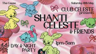 Club Celeste: Shanti Celeste & Friends - Day & Night Party