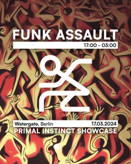 Funk Assault Take Over - Primal Instinct Showcase
