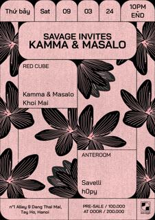 Savage Invites Kamma & Masalo