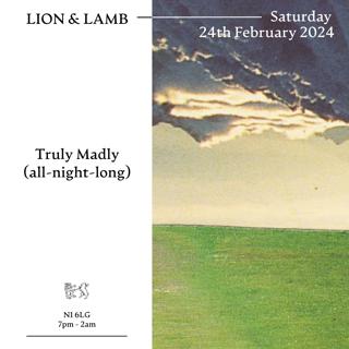 Lion & Lamb With Truly Madly (All Night Long)