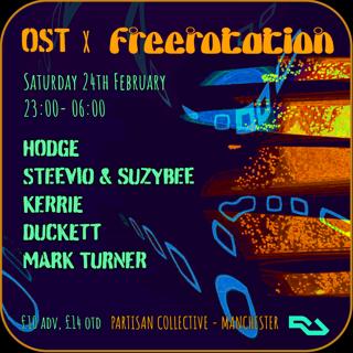 Ost X Freerotation: Hodge, Kerrie, Steevio & Suzybee Live Av, Duckett, Mark Turner