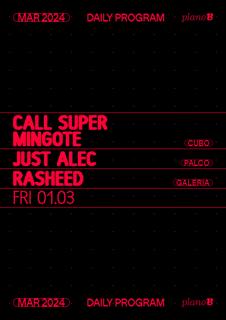Call Super + Mingote