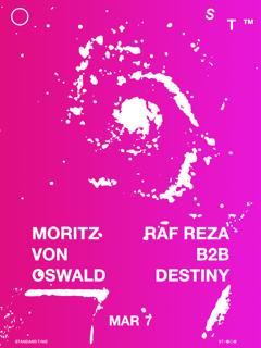 101: Moritz Von Oswald And Raf Reza B2B Destiny