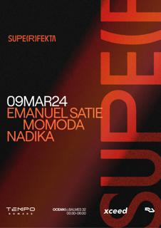 Superfekta With Emanuel Satie, Momoda