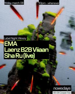 Label Night: Woozy With Ema, Sha Ru (Live) & Laenz B2B Viiaan