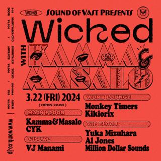Sound Of Vast Presents Wicked With Kamma & Masalo