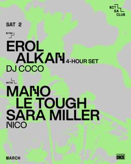 Erol Alkan 4-Hour Set / Mano Le Tough · Sara Miller
