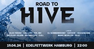 Road To Hive - Edelfettwerk Hamburg