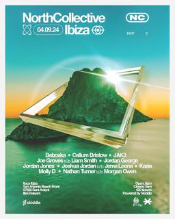 Northcollective Presents: Ibiza Pt.2