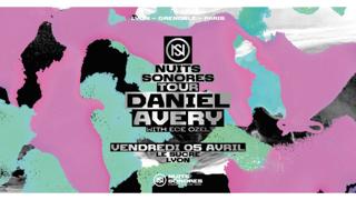 Nuits Sonores Tour With Daniel Avery: Ece Özel / Daniel Avery