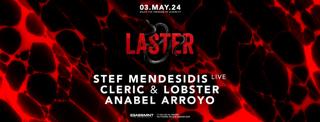 Laster Club Vol. Li - Stef Mendesidis Live, Cleric & Lobster, Anabel Arroyo