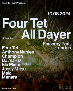 Krankbrother Presents: Four Tet All Dayer