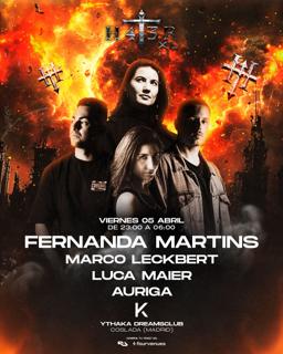 H4T3R Xl With Fernanda Martins + Luca Maier + Marco Leckbert + Auriga + Special Set
