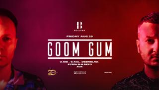 Goom Gum I Friday Aug 23 I Bolivar