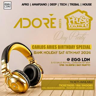 Adore Meets House Warming Dj Carlos Aries Birthday 