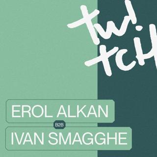 Twitch - Erol Alkan B2B Ivan Smagghe