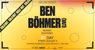 Ben Böhmer [Live] On The Roof Of Superior Ingredients By Gray Area