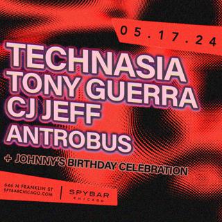 Technasia, Tony Guerra, Cj Jeff + Antrobus