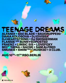 Teenage Dreams With Dj Heartstring, Daria Kolosova, X Club. & Many More