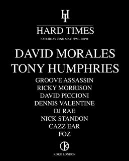 Hard Times: David Morales, Tony Humphries